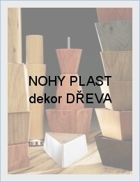 NOHY NÁBYTKOVÉ - Plast (dekory dřeva)