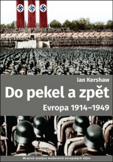 Do pekel a zpět - Evropa 1914-1949