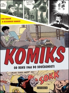 Komiks / Od roku 1968 do současnosti