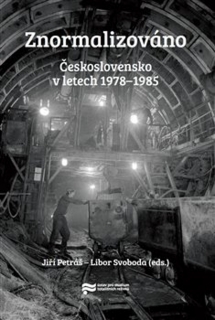 Znormalizováno / Československo v letech 1978–1985