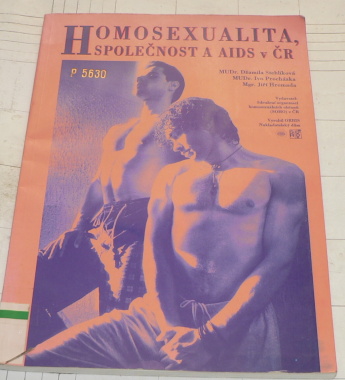 HOMOSEXUALITA, SPOLEČNOST A AIDS V ČR