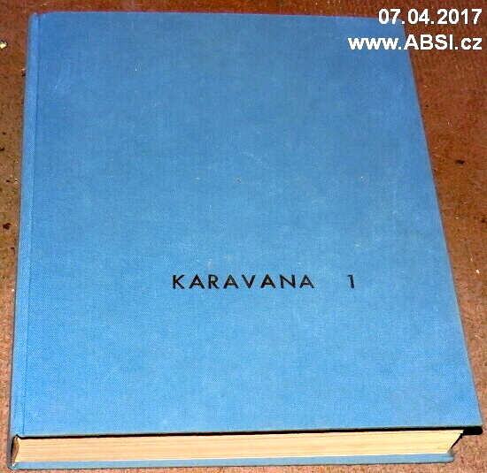 KARAVANA 1 - SVÁZANÉ - 11 svazků