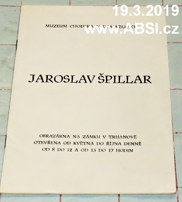 JAROSLAV ŠPILAR 1869-1917 - OBRAZÁRNA NA ZÁMKU V TRHANOVĚ