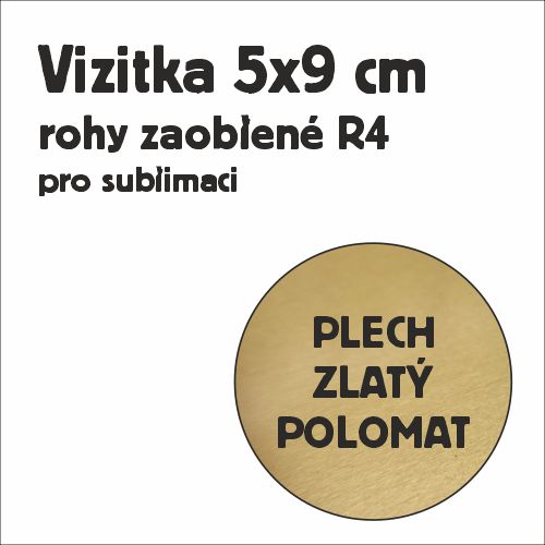 Vizitka AL 5x9cm -zl. polomat