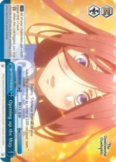 Opening up the Way / Weiss Schwarz -  The Quintessential Quintuplets