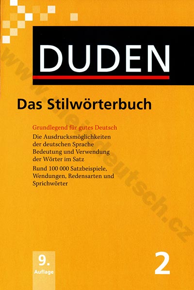 Duden in 12 Bänden - Das Stilwörterbuch Bd. 02, 9. vydání 2010