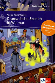 Dramatische Szenen in Weimar - četba v němčině s poslechem (Stadt, Land, Fluss)