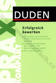 Duden Kompakt - Erfolgreich bewerben - příručka žádání o místo v němčině