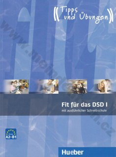Fit für das DSD I - cvičebnice k německému certifikátu