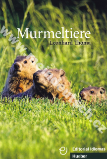 Murmeltiere – četba v němčině B1