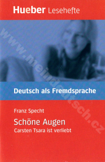 Schöne Augen - německá četba v originále (úroveň B1)