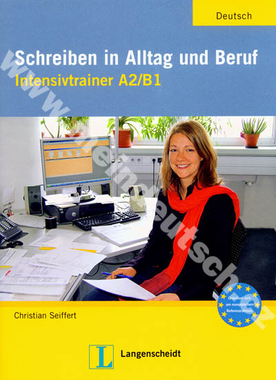 Schreiben in Alltag und Beruf A2/B1 - cvičebnice německého psaného projevu
