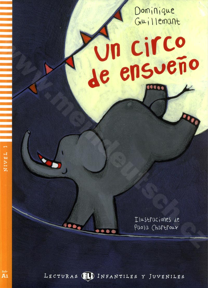 Un circo de ensue&#241;o - velmi zjednodušená četba ve španělštině A1- vč. CD