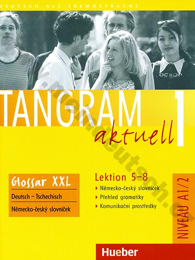 Tangram aktuell 1 (lekce 5-8) Glossar XXL - CZ slovníček