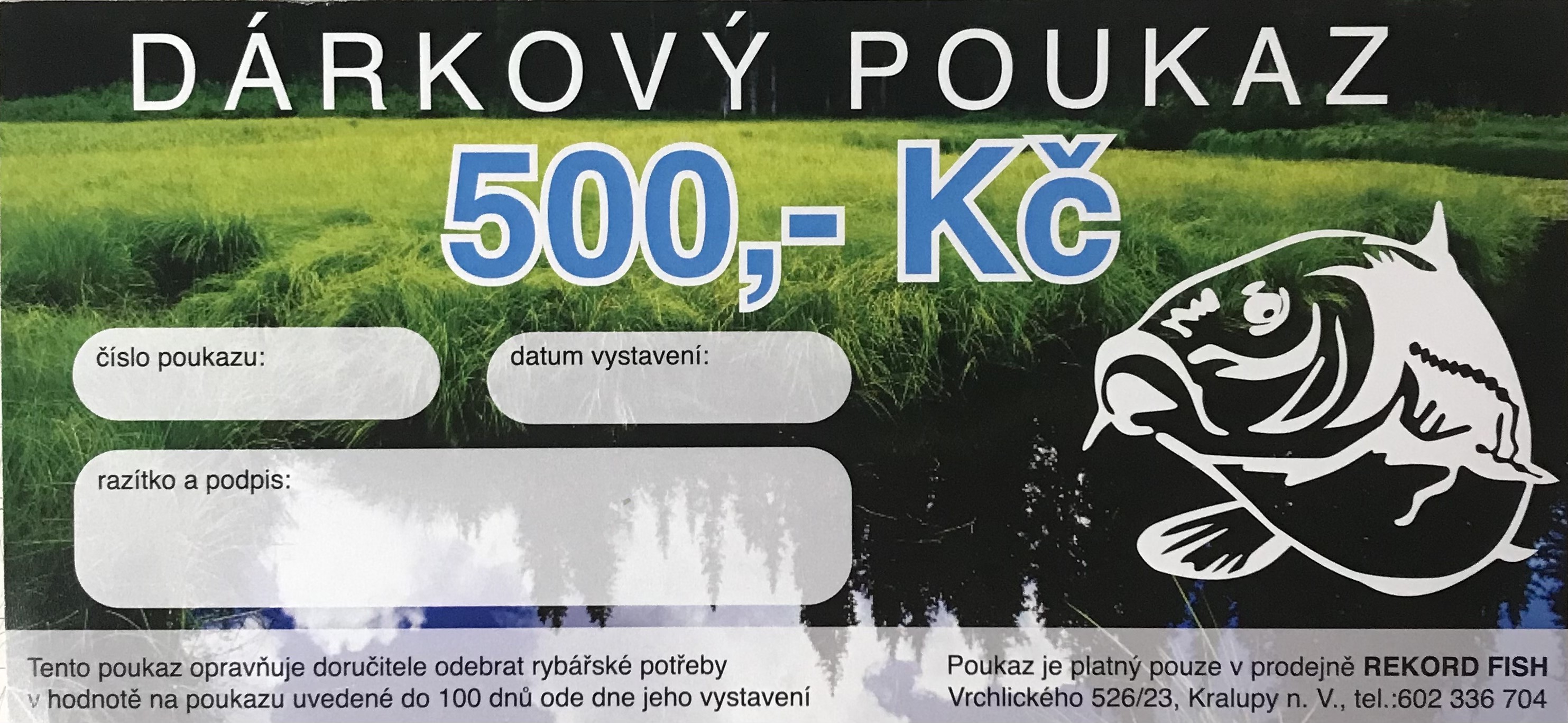 Dárkový poukaz REKORD FISH  v hodnotě 500,-