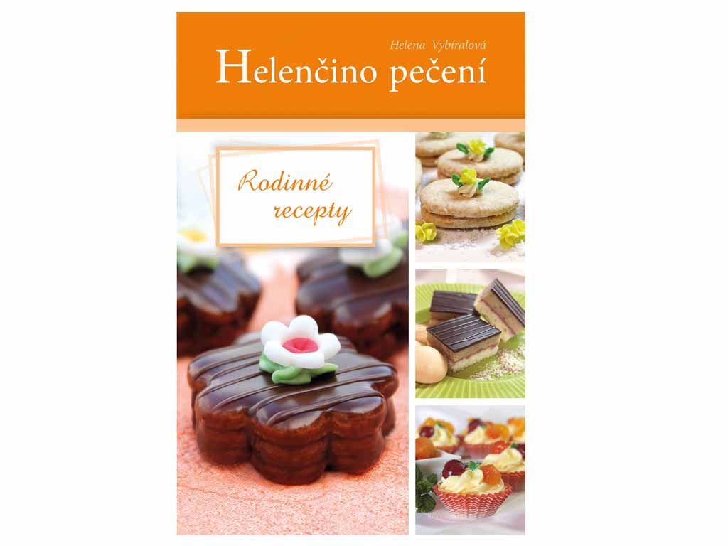 Helenčino pečení / Rodinné recepty 