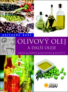 Olivový olej a další oleje/Užitečné rady