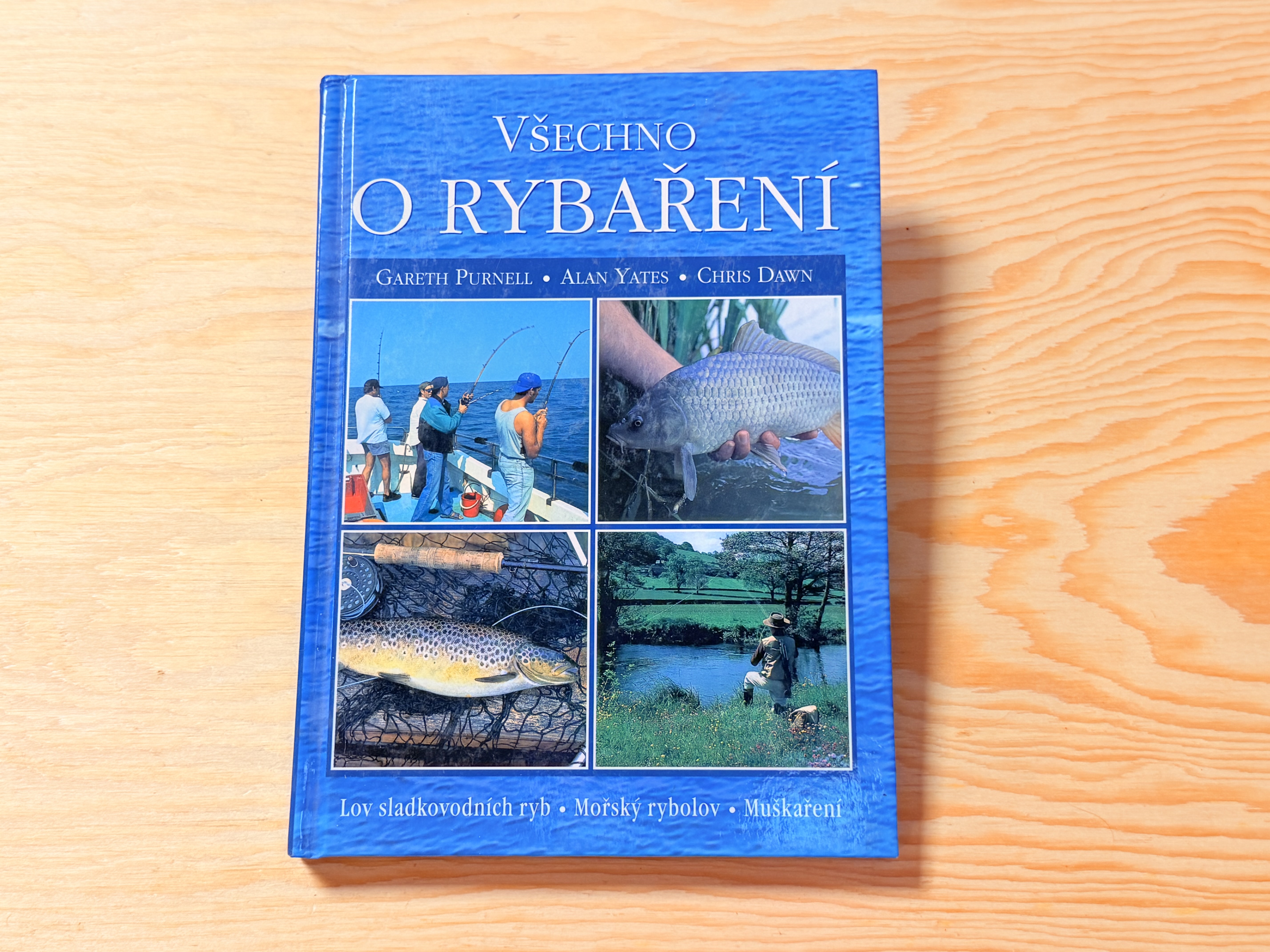KNIHA VŠECHNO O RYBAŘENÍ / GARETH PURNELL