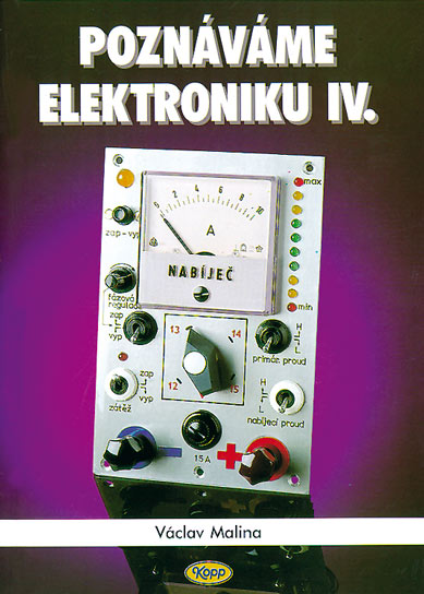 Poznáváme elektroniku IV