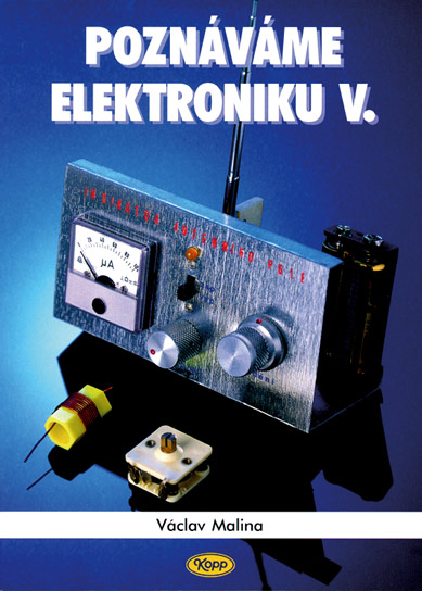 Poznáváme elektroniku V – vysokofrekvenční technika
