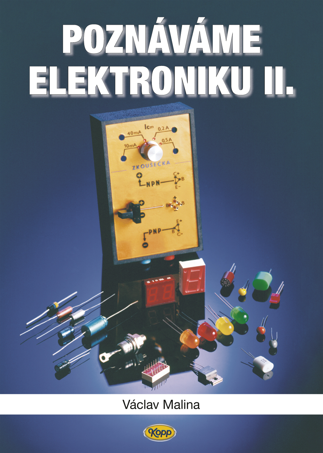 Poznáváme elektroniku II - 1. vydání
