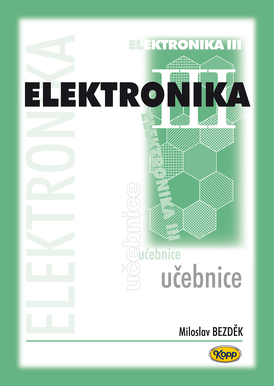 Elektronika III – učebnice – 1. vydání • SLEVA •