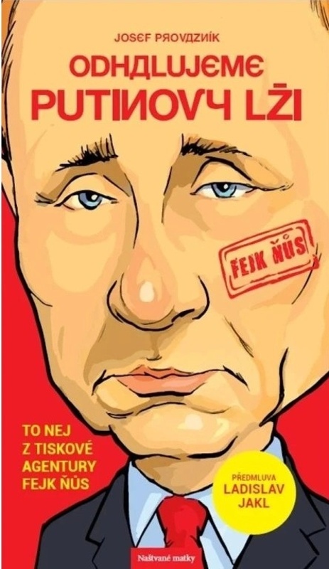 ODHALUJEME PUTINOVY LŽI (FEJK ŇÚS)