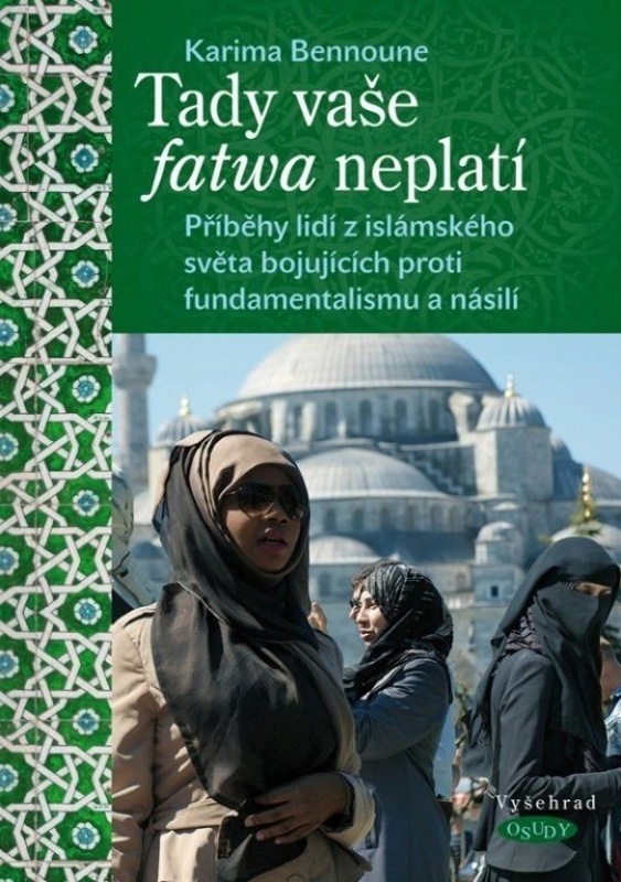 TADY VAŠE FATVA NEPLATÍ