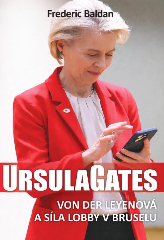 URSULA GATES: VON DER LEYENOVÁ A SÍLA LOBBY V BRUSELU