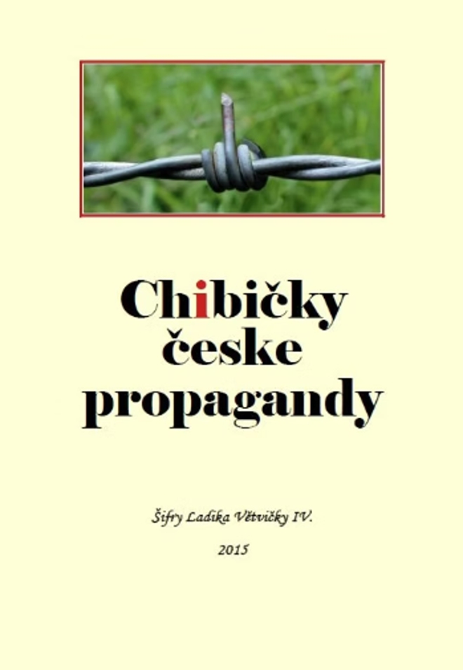 Ladislav Větvička: Chibičky české propagandy